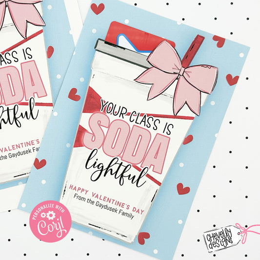 EDITABLE - Your Class is Soda Lightful - Printable 5x7 Restaurant Gift Card Holder - Teacher Gift - Digital File