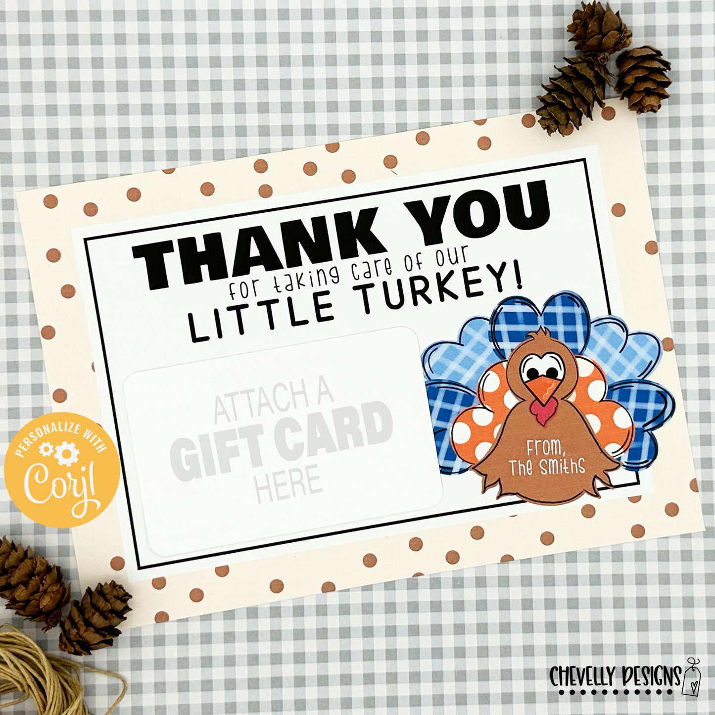 EDITABLE - Thanks for Taking Care of Our Little Turkey - 5x7 Thanksgiving Gift Card Holder - Printable Digital File