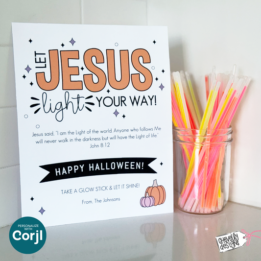 EDITABLE Halloween “Take a Glow Stick” Porch Sign, Christian Glow Stick Display Sign, Let Jesus Light Your Way Printable, HT-HAL023a