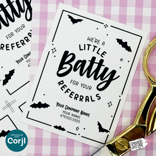 EDITABLE Halloween Referral Gift Tag | We’re a Little Batty for Your Referrals | Printable Marketing Labels - Digital File