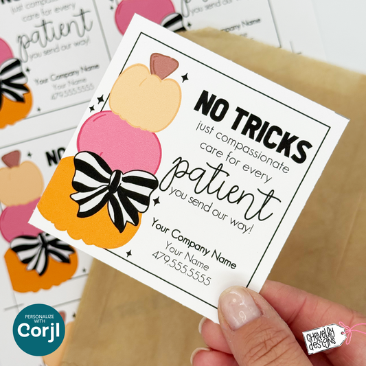 Editable Halloween Referral Gift Tag: No Tricks Just Compassionate Patient Care Marketing Labels (Digital File HT-HAL030)