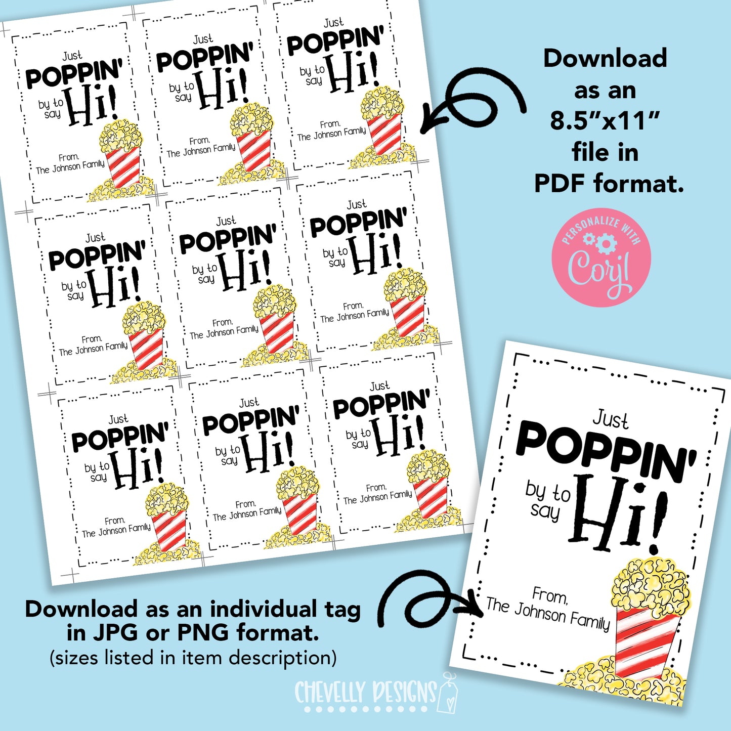 EDITABLE - Just POPPIN by to say Hi - Popcorn Gift Tags - Printable - digital file