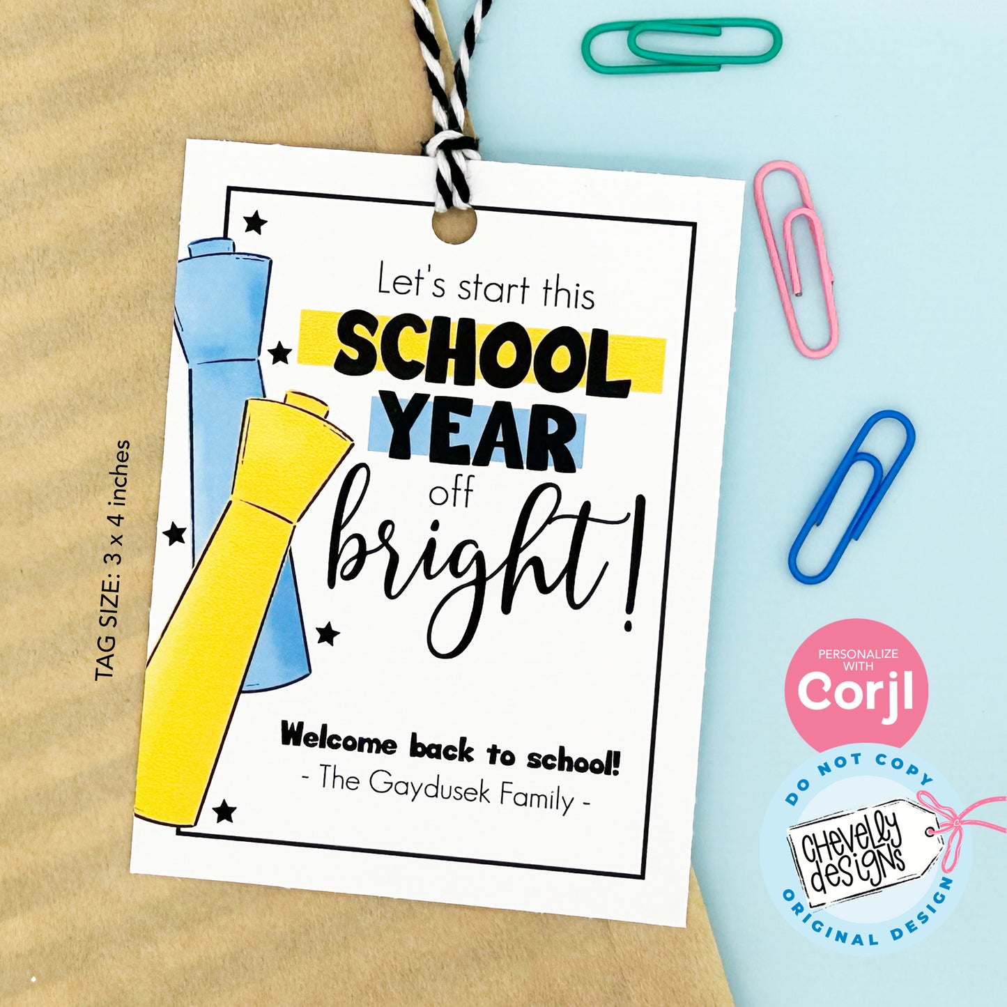 EDITABLE - Let's Start School Year off Bright - Teacher or Student Highlighter Back to School Gift Tag - Printable Digital File