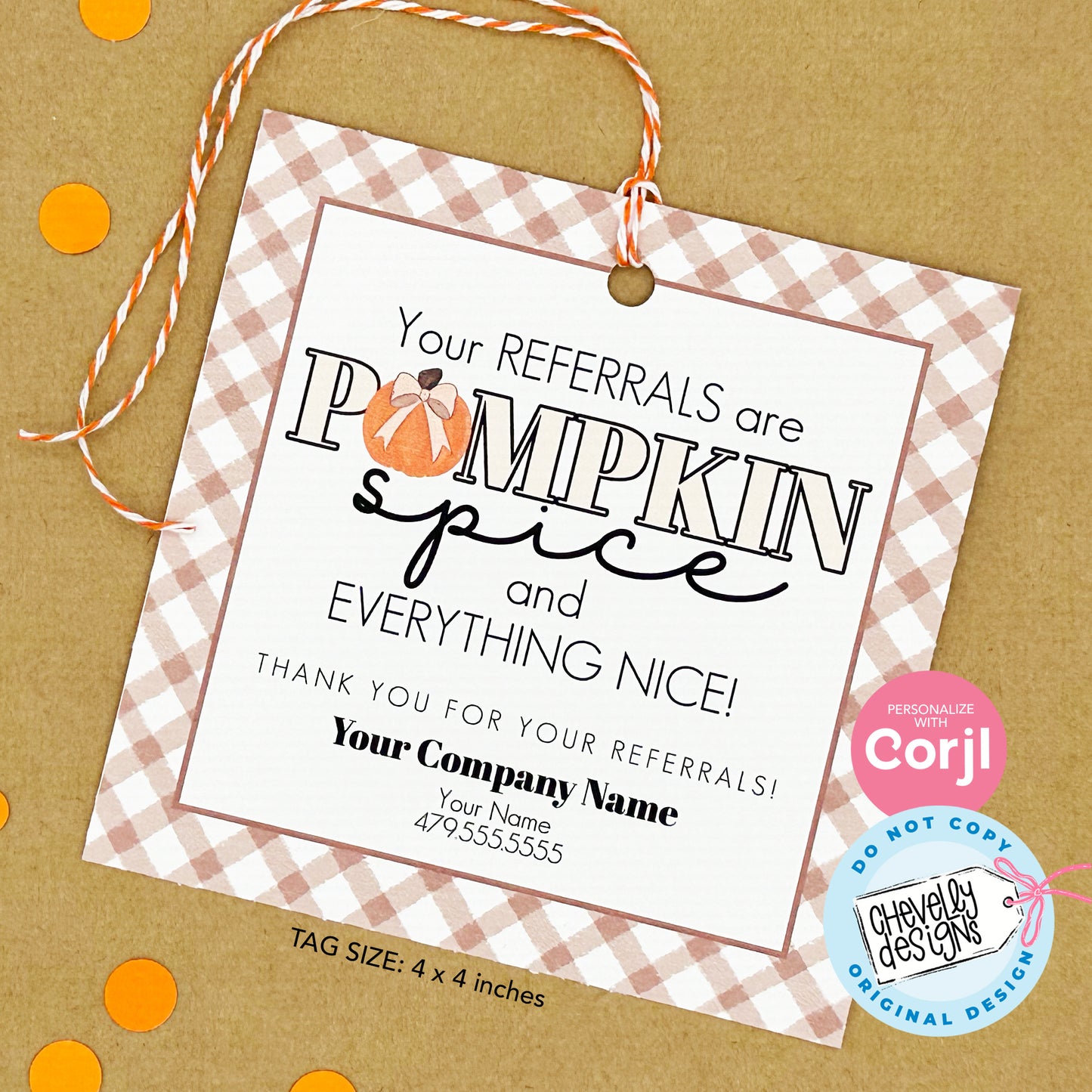 EDITABLE - Your Referrals are Pumpkin Spice - Fall Client Thank You Gift Tag - Printable Digital File