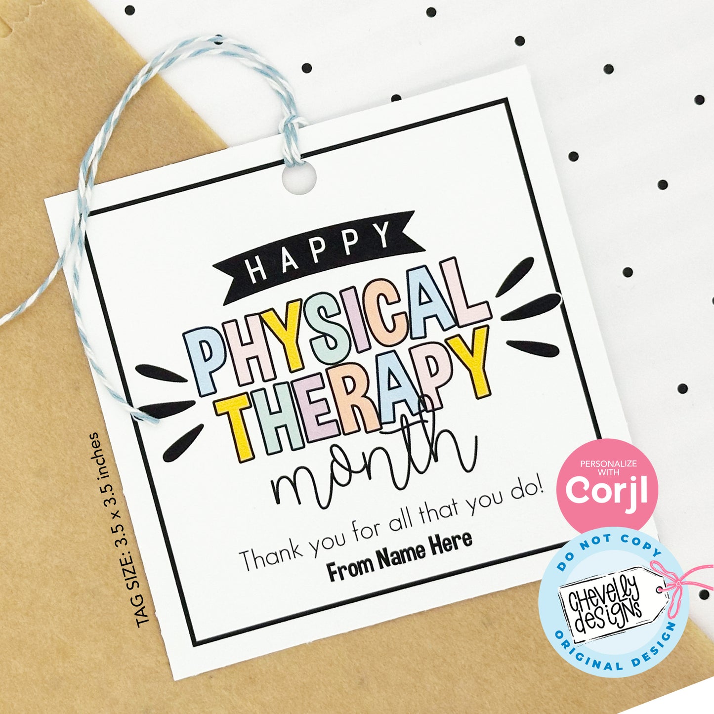 EDITABLE Physical Therapy Month Appreciation Gift Tag - Printable Digital File