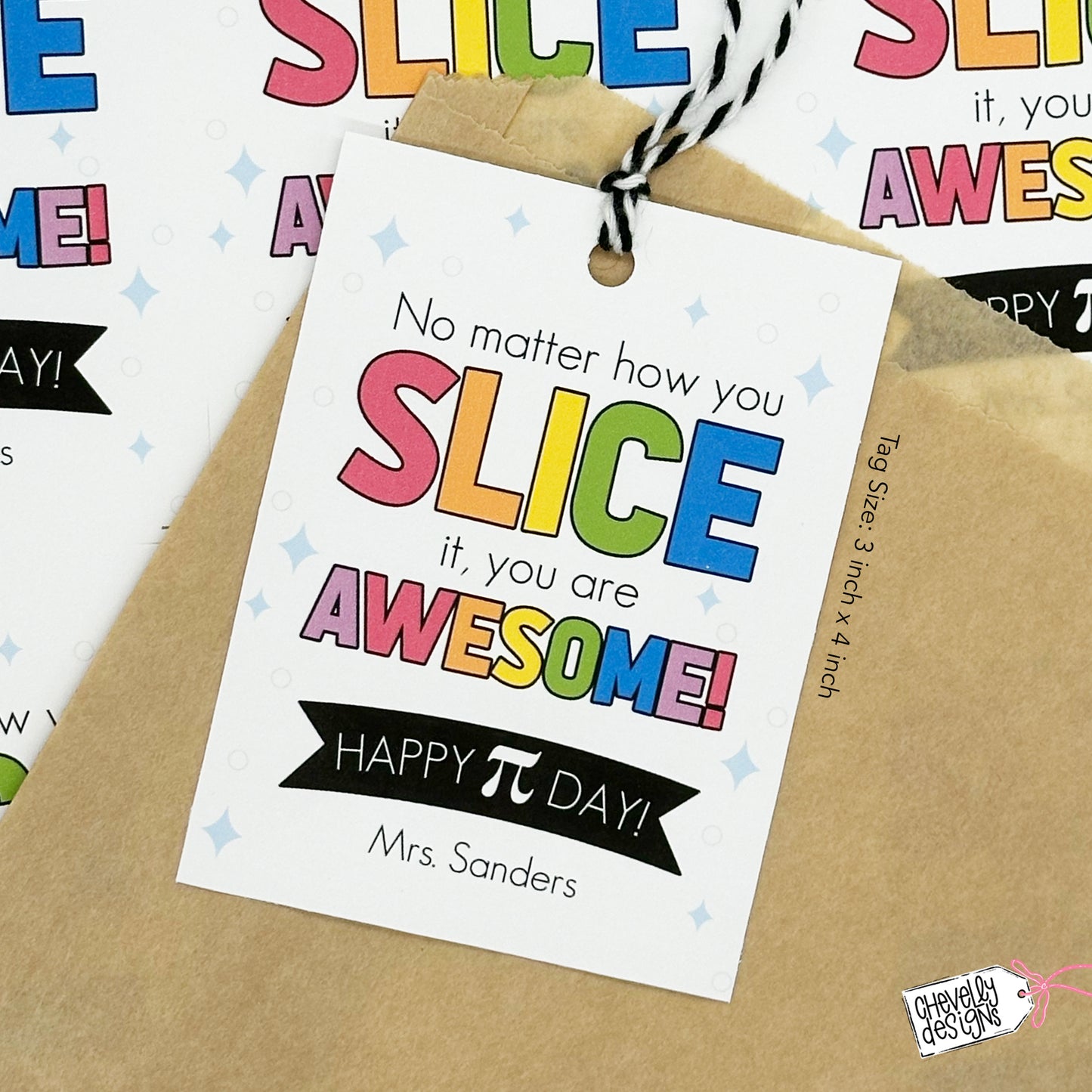 Editable Printable Pi Day Gift Tags, No Matter How You Slice it You are Awesome
