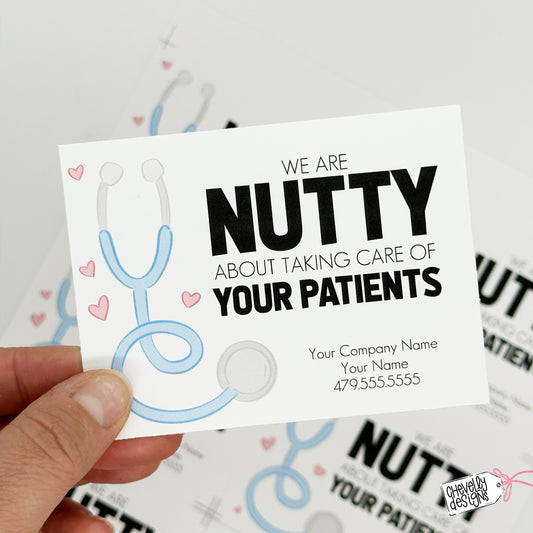 Editable Printable Referral Marketing Gift Tags, We are Nutty about Taking Care of Your Patients