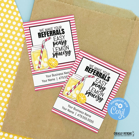 EDITABLE - We Make Your Referrals Easy Peasy Lemon Squeeze - Printable Business Marketing Tags