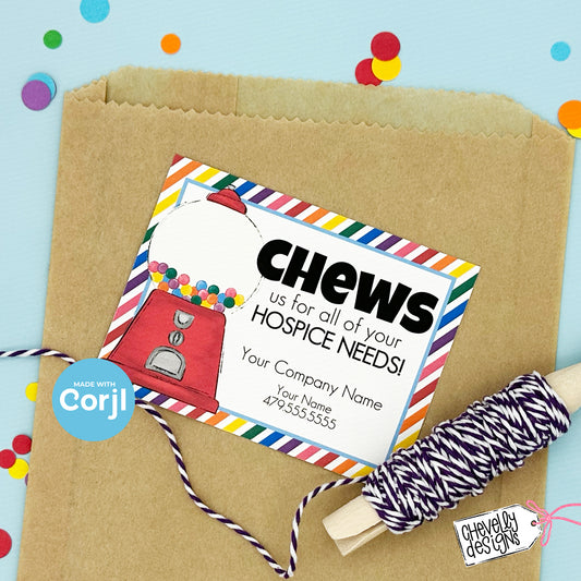 Chews us for your Hospice Needs - Referral Marketing Gift Tag - Printable Digital File