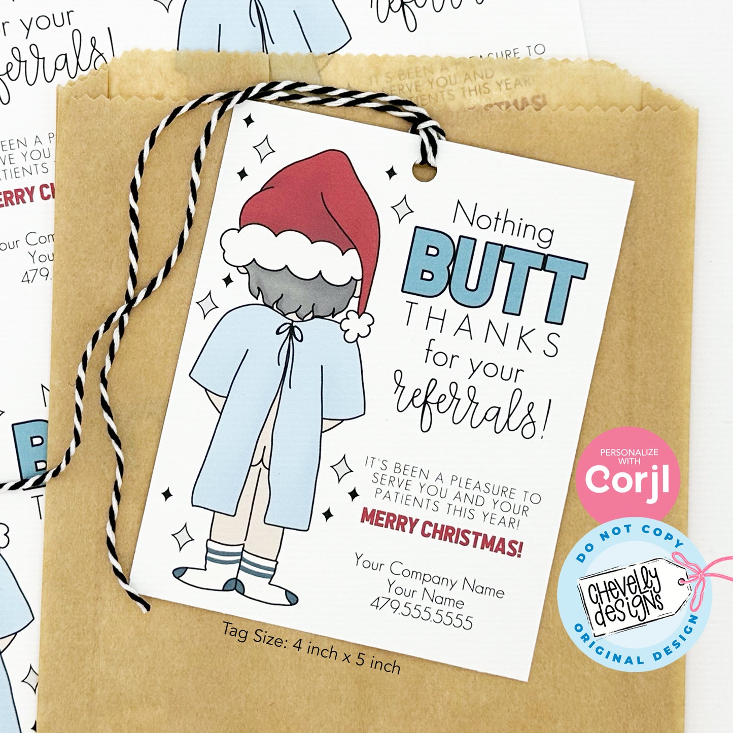 EDITABLE Christmas Referral Tags - Nothing Butt Thanks Patient in Hospital Gown - Printable Digital Download
