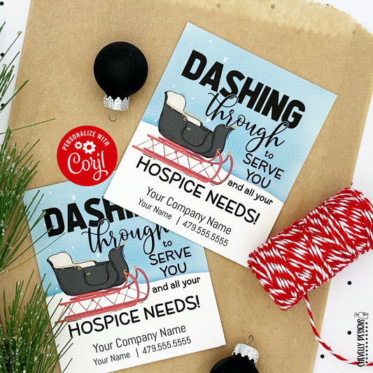 EDITABLE - Dashing Through To Serve You - Sleigh Hospice Business Referral Gift Tags - Printable Digital File