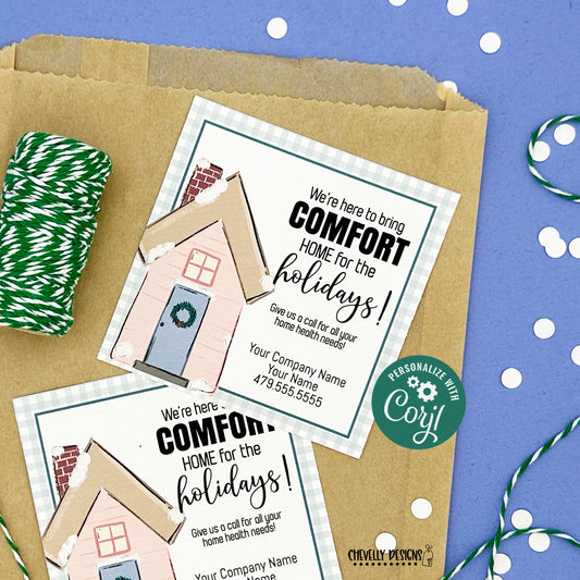 EDITABLE - Bring Comfort Home for the Holidays - Home Health Referral Gift Tags - Printable Digital File