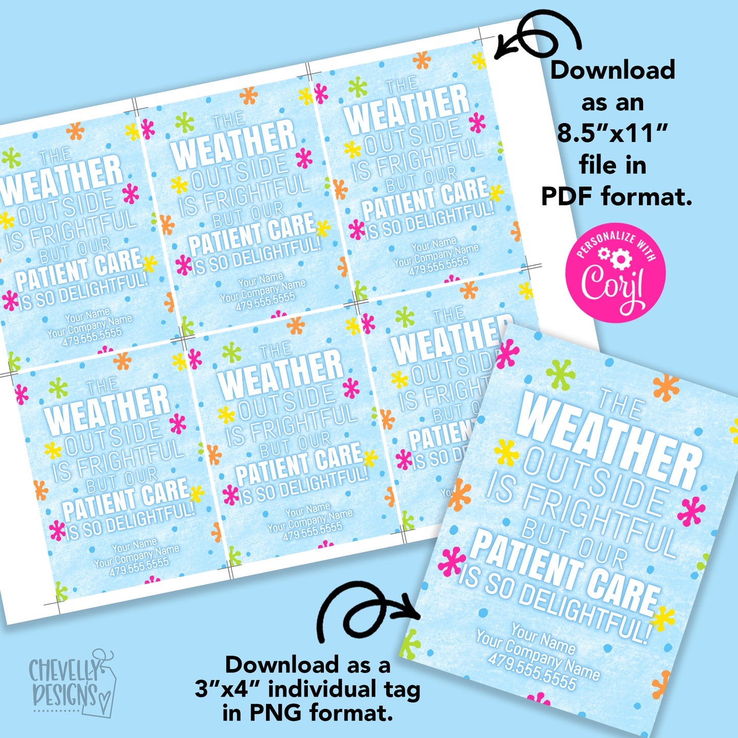EDITABLE - Weather Outside is Frightful - Patient Care is Delightful - Christmas Business Referral Gift Tags - Printable Digital File