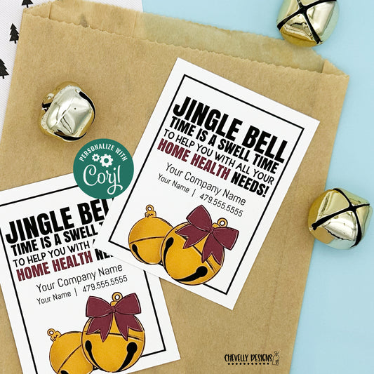 EDITABLE - Jingle Bell Time - Home Health Business Referral Gift Tags - Printable Digital File