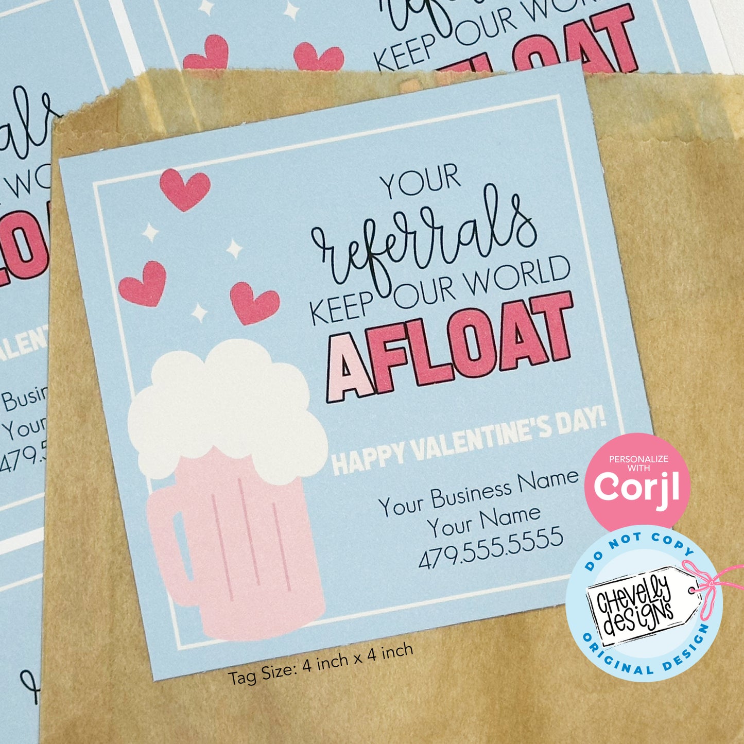 Editable, Your Referrals Keep Our World aFLOAT, Printable Valentine Marketing Gift Tags