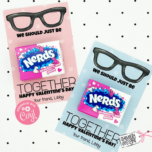 EDITABLE - We Should Just Be Nerds Together - Class Valentine Cards - Printable Digital File