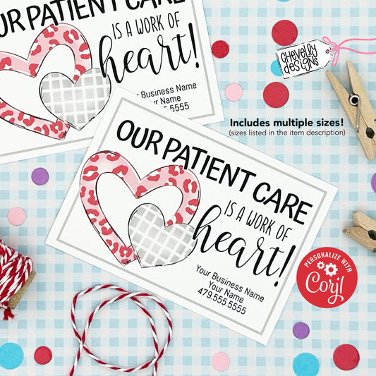 EDITABLE - Our Patient Care is a Work of Heart - Printable Referral Tags - Digital File
