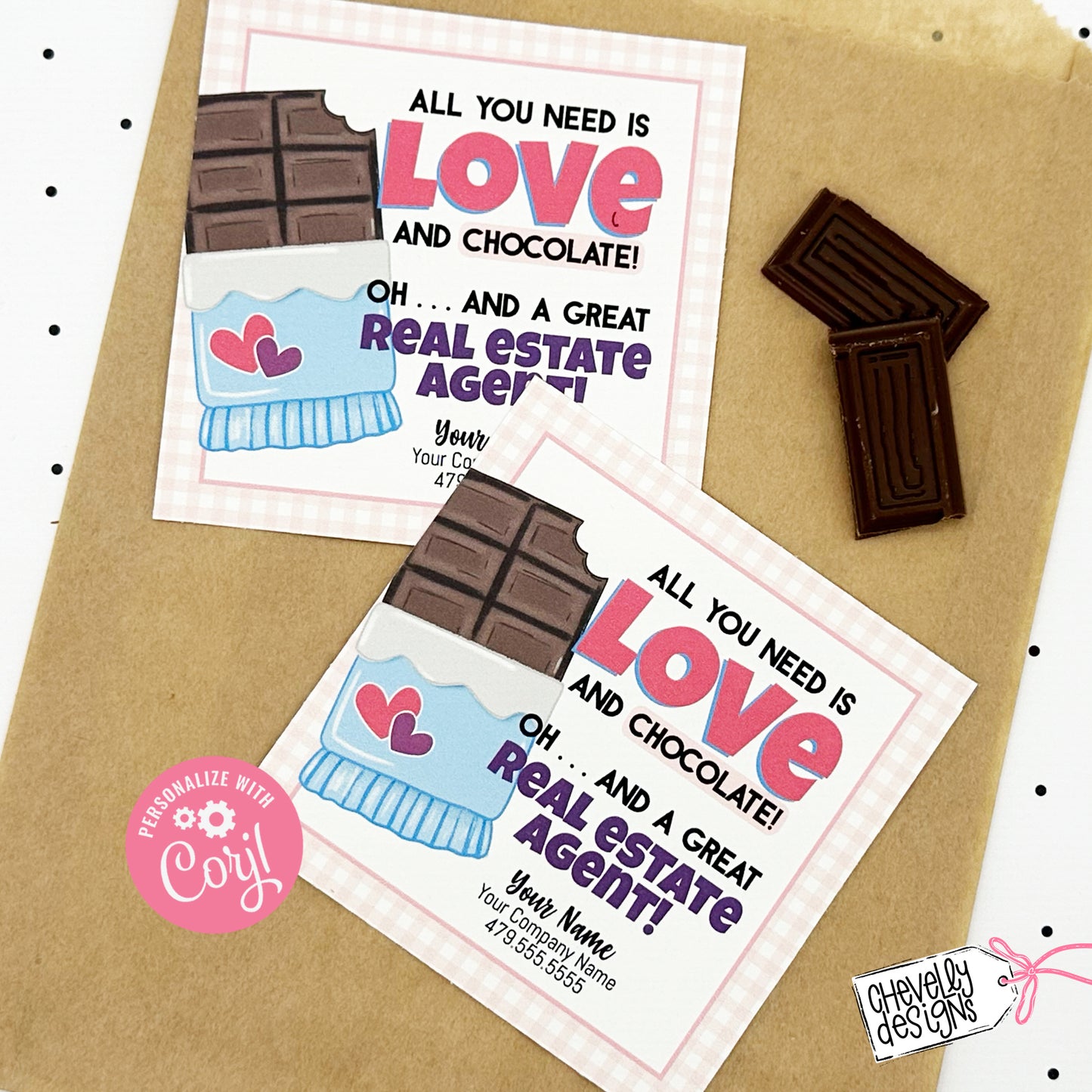 EDITABLE - All you need is love and chocolate - Real Estate Pop By Gift Tag - Printable Digital File