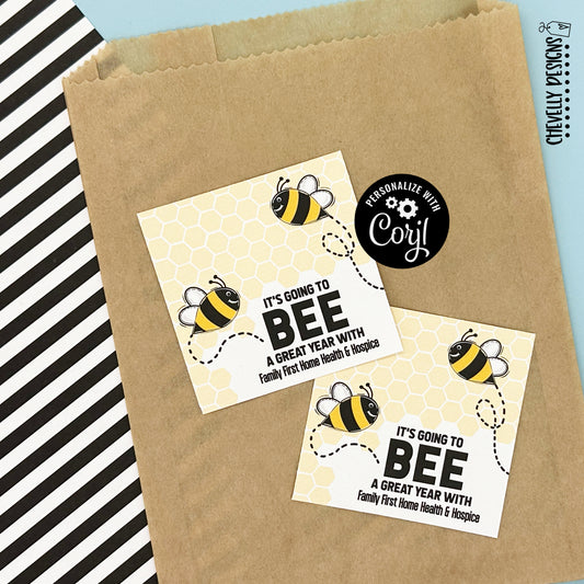 EDITABLE - It's Going to Bee a Great Year - Referral Gift Tags - Printable Digital File