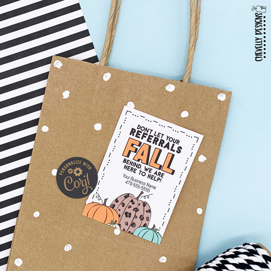EDITABLE - Don't Let Your Referrals Fall Behind - Business Gift Tags - Printable Digital File