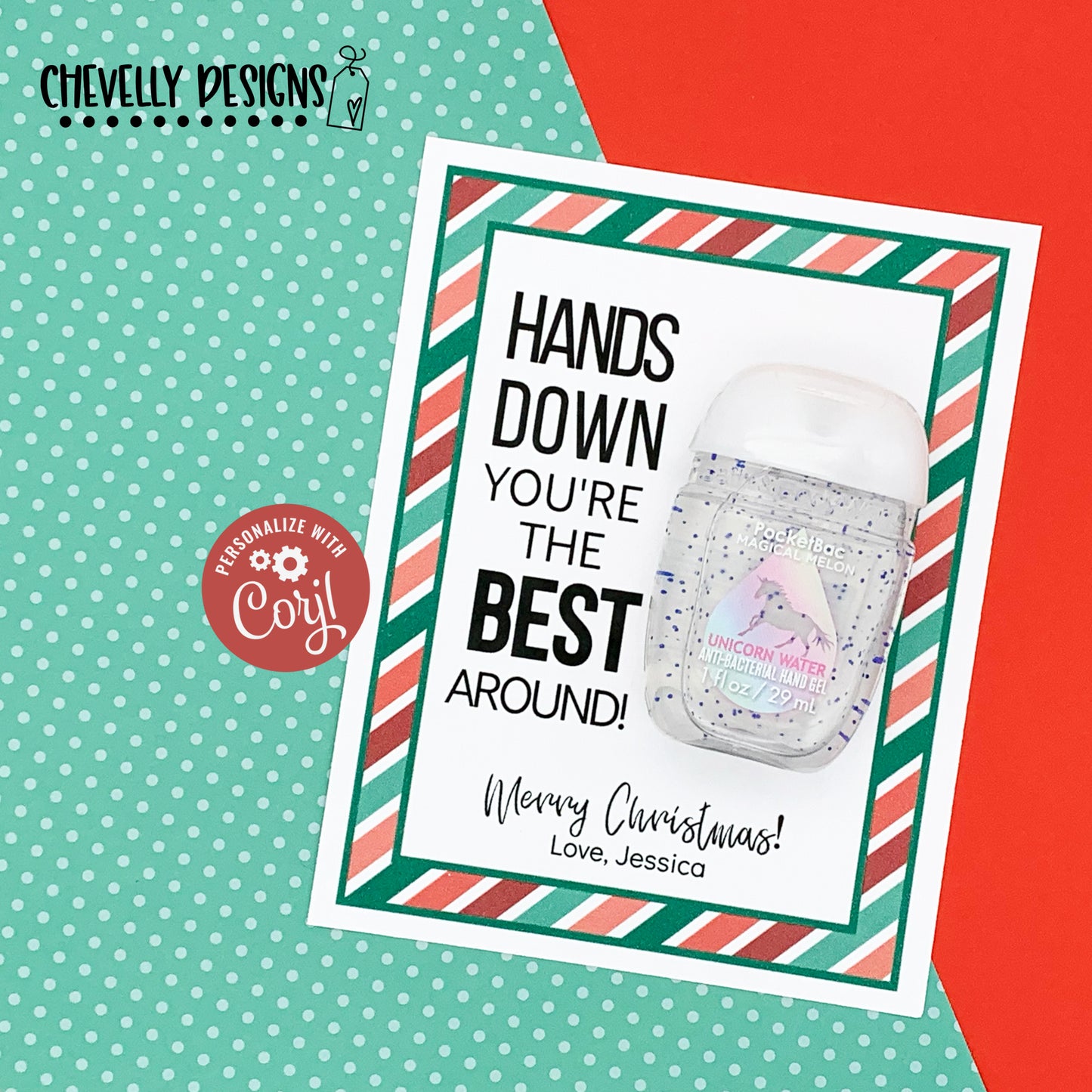 Editable Digital File - Hands Down You're the Best Around! - Hand Sanitizer Christmas Gift Tags