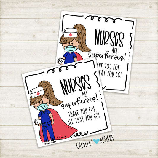 Printable Nurse Appreciation Gift Tags - Nurses are Superheroes | Instant Digital Download