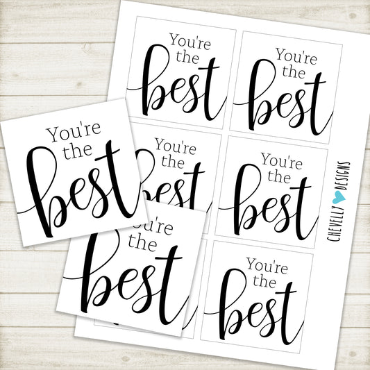 Printable - You're the Best - Gift Tags - Instant Digital Download