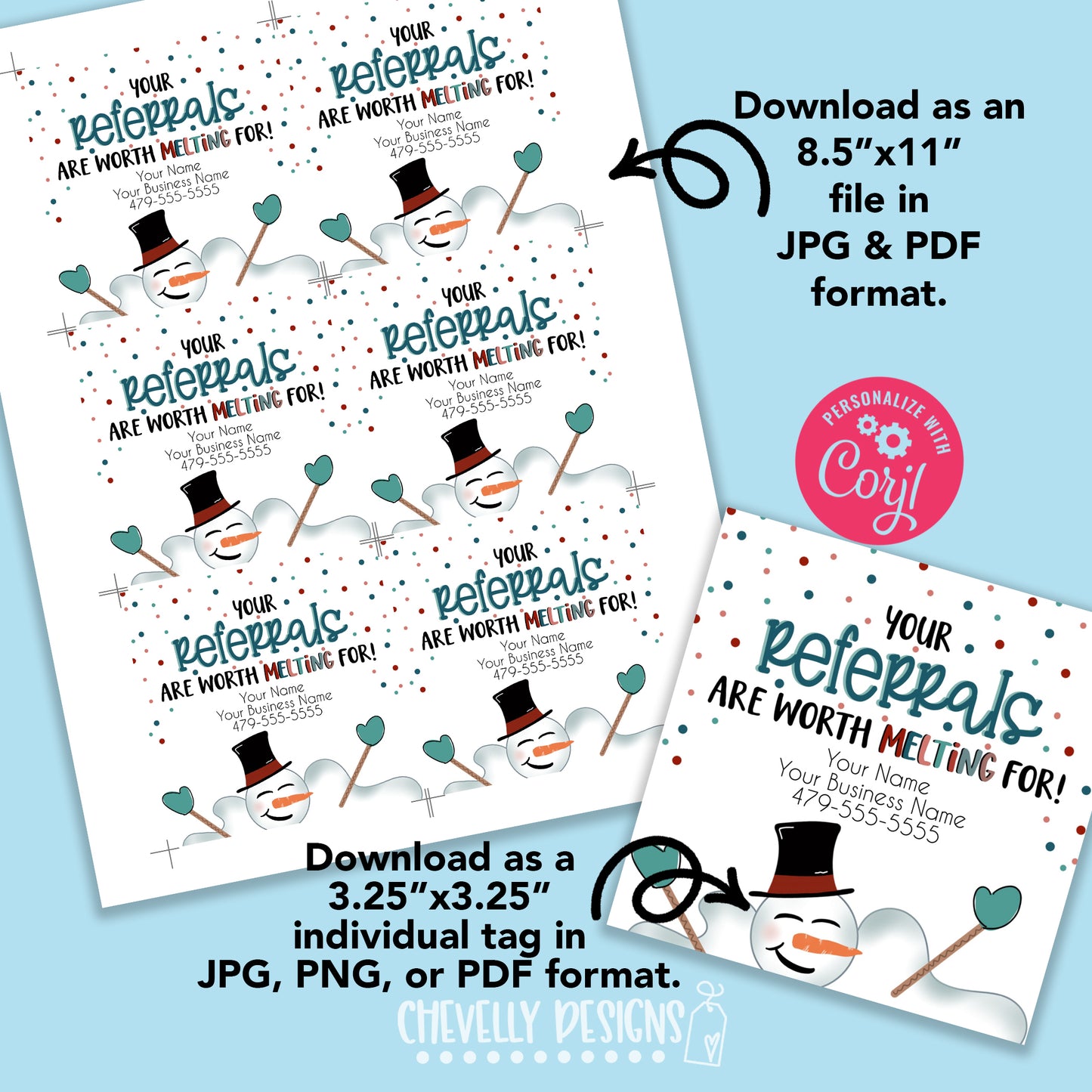 Editable Digital File - Your Referrals Are Worth Melting For - Snowman Gift Tags for Marketing and Referrals
