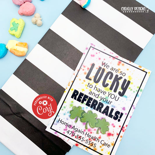 Editable - We are so Lucky to Have You - Referral Gift Tags - Printable Digital File
