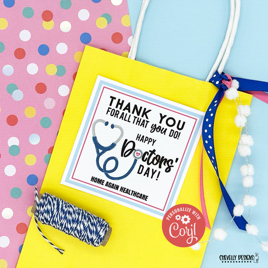 Editable - Doctors' Day - Doctor Appreciation Gift Tags - Printable - Digital File