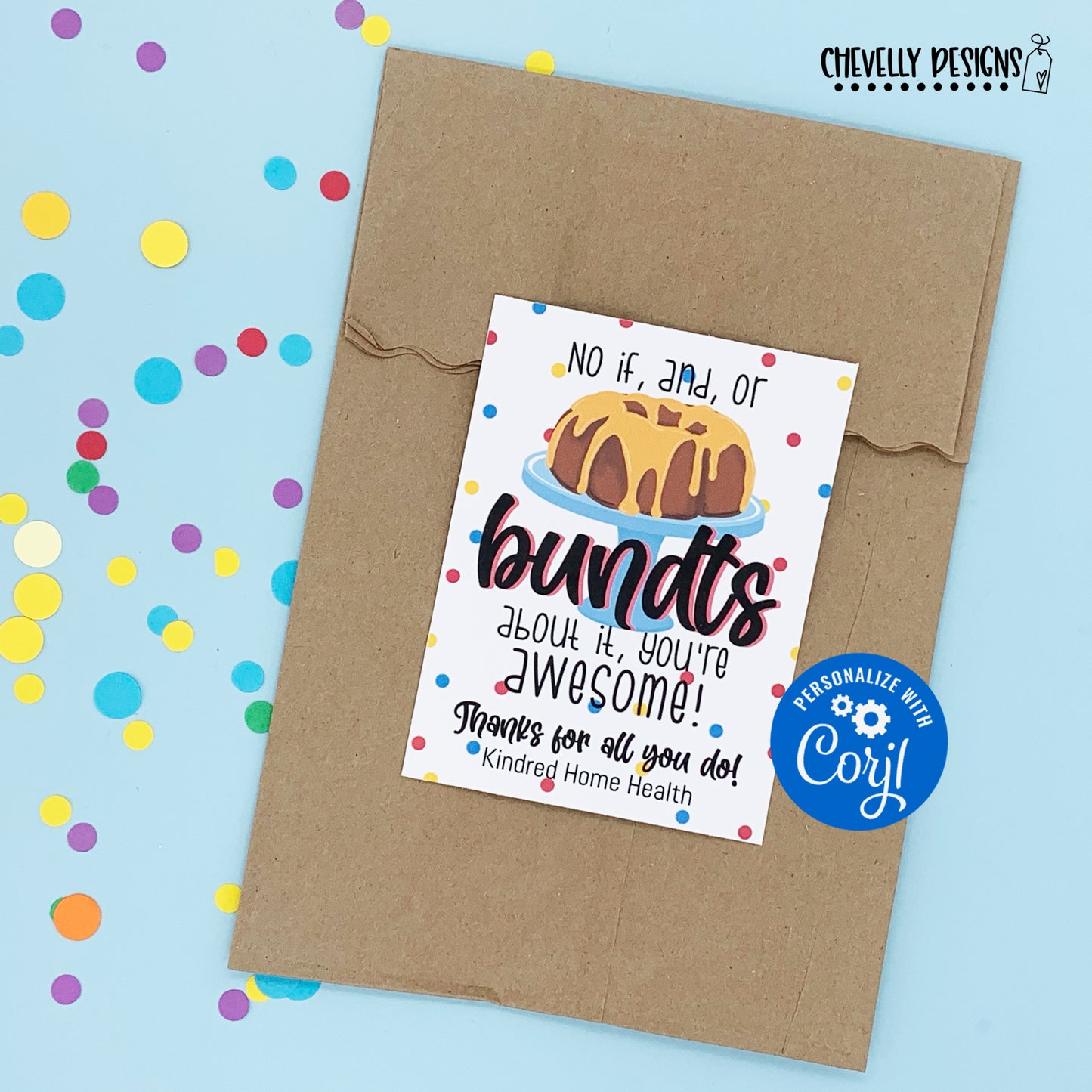 Editable - No if and or Bundts Appreciation Gift Tags - Printable Gift Tags - Digital File