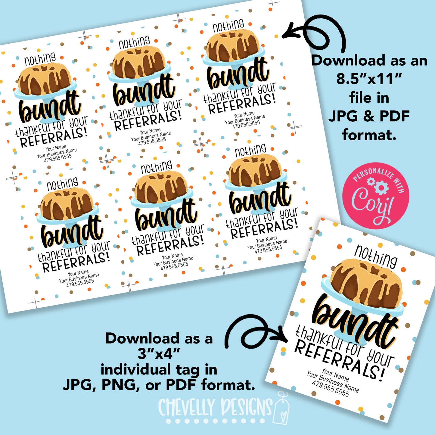 Editable - Nothing Bundt Thankful for your Referrals - Printable Gift Tags - Digital File