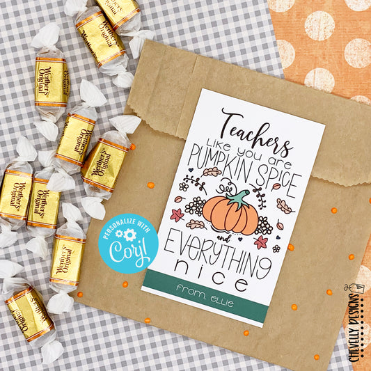 EDITABLE - Teachers Like You are Pumpkin Spice - Printable Fall Gift Tags - Digital File