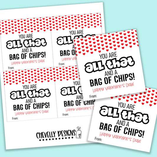 Printable All That and a Bag of Chips - Valentine Gift Tags >>>Instant Digital Download<<<