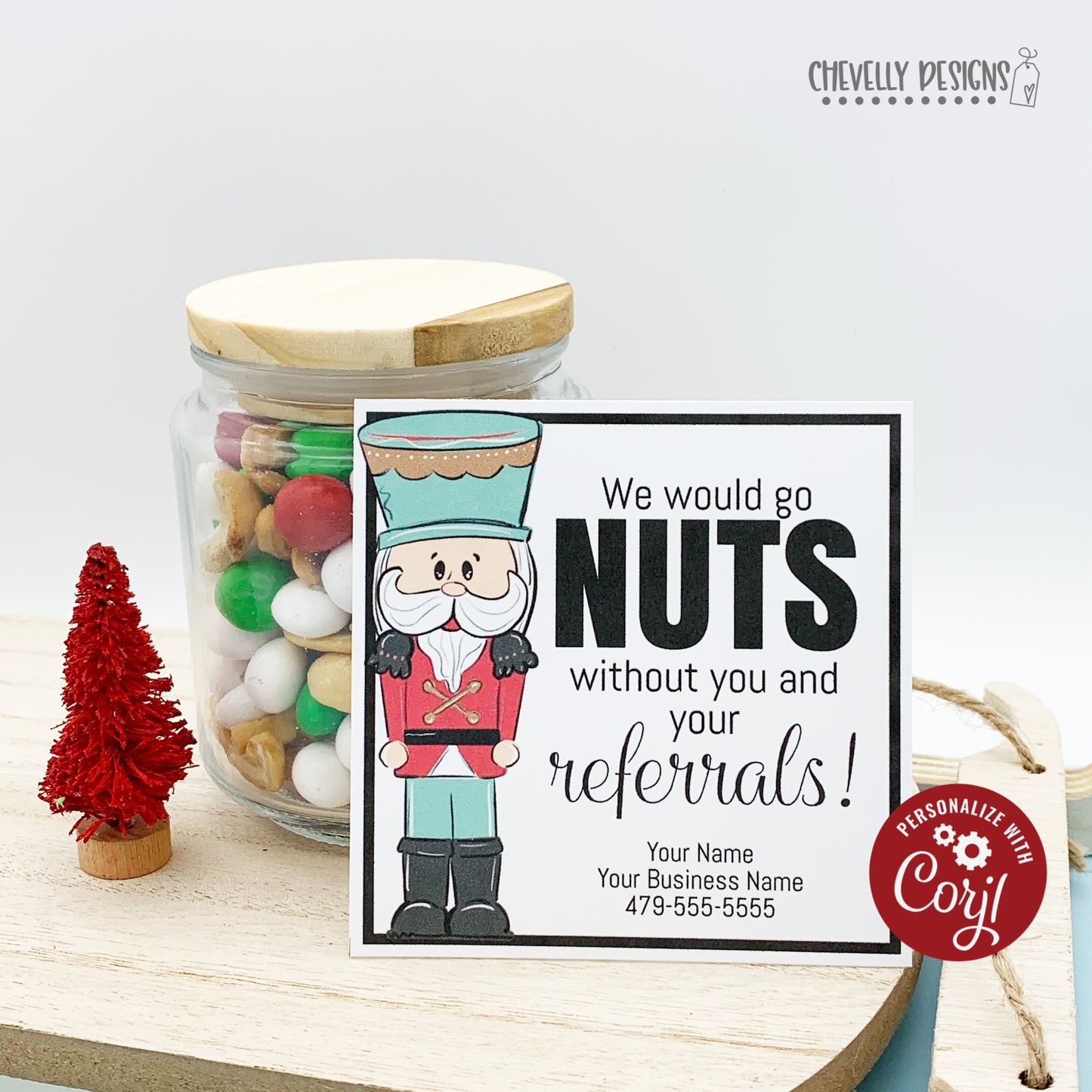 Editable - We Would Go Nuts without Your Referrals - Christmas Gift Tags - Printable Digital File