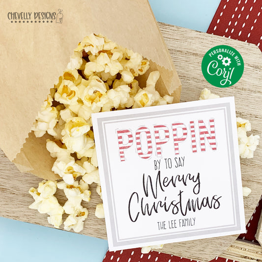 Editable - Poppin by to say Merry Christmas - Gift Tags for popcorn, pop, or pop-its - Printable Digital File