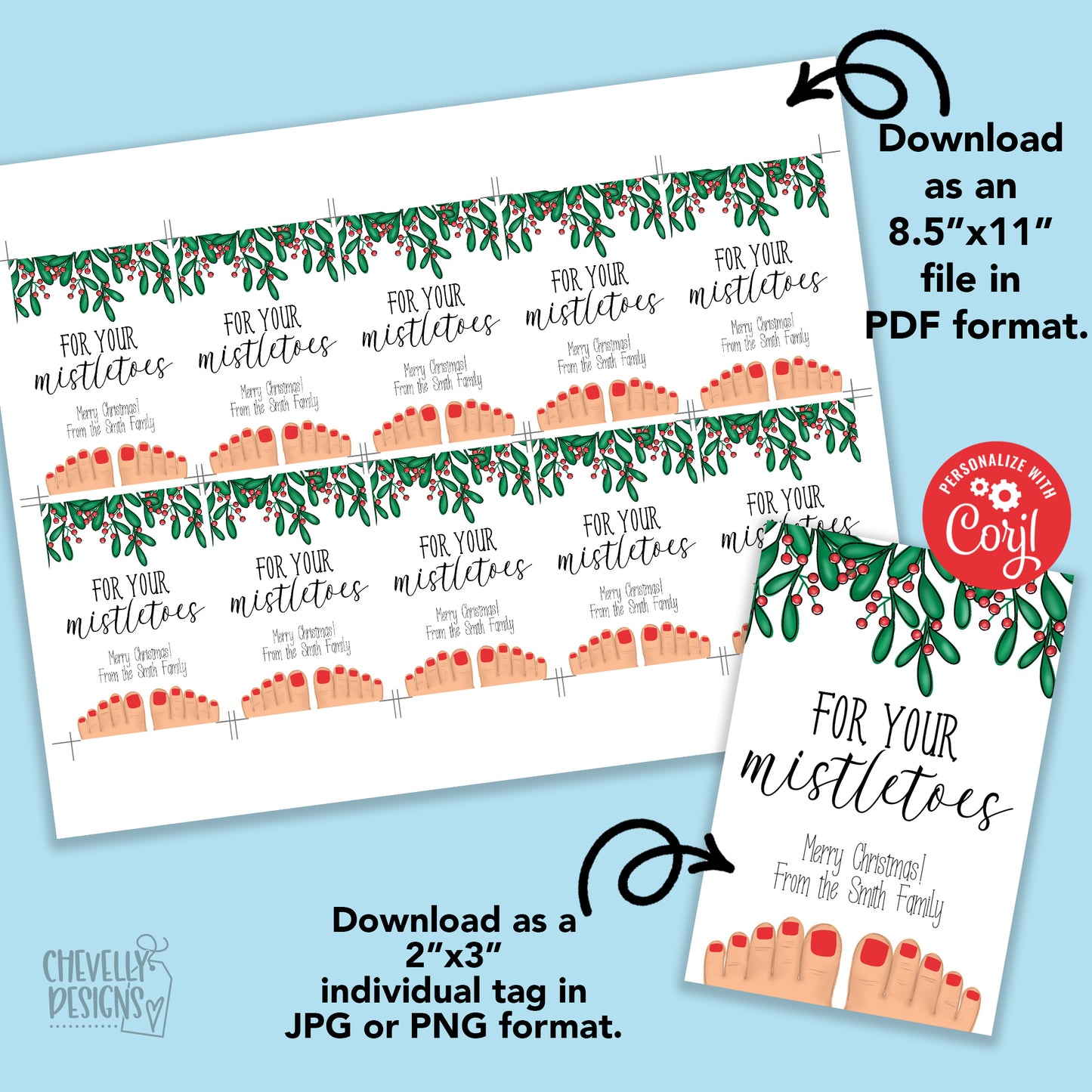 EDITABLE - For Your Mistletoes - Printable Christmas Gift Tag - Digital File