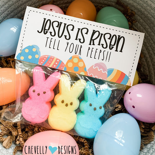 Jesus is Risen...tell your peeps - Treat Bag Toppers | Printable - Instant Digital File