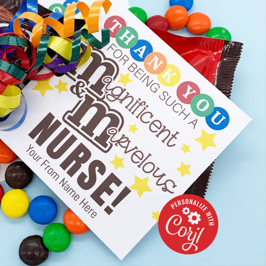 Editable - Thank You Nurse Appreciation - Magnificent and Marvelous Gift Tags for Chocolate Candies - Printable Digital File