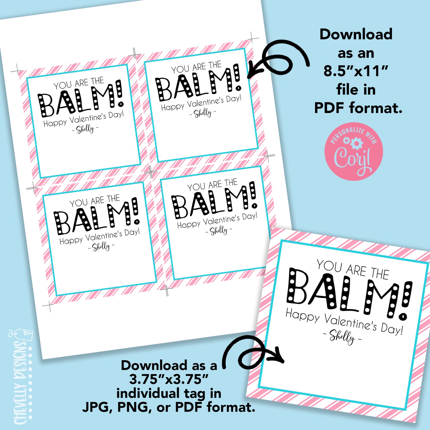 Editable - Your Are The Balm - Valentine Card Gift Tags - Printable Digital File