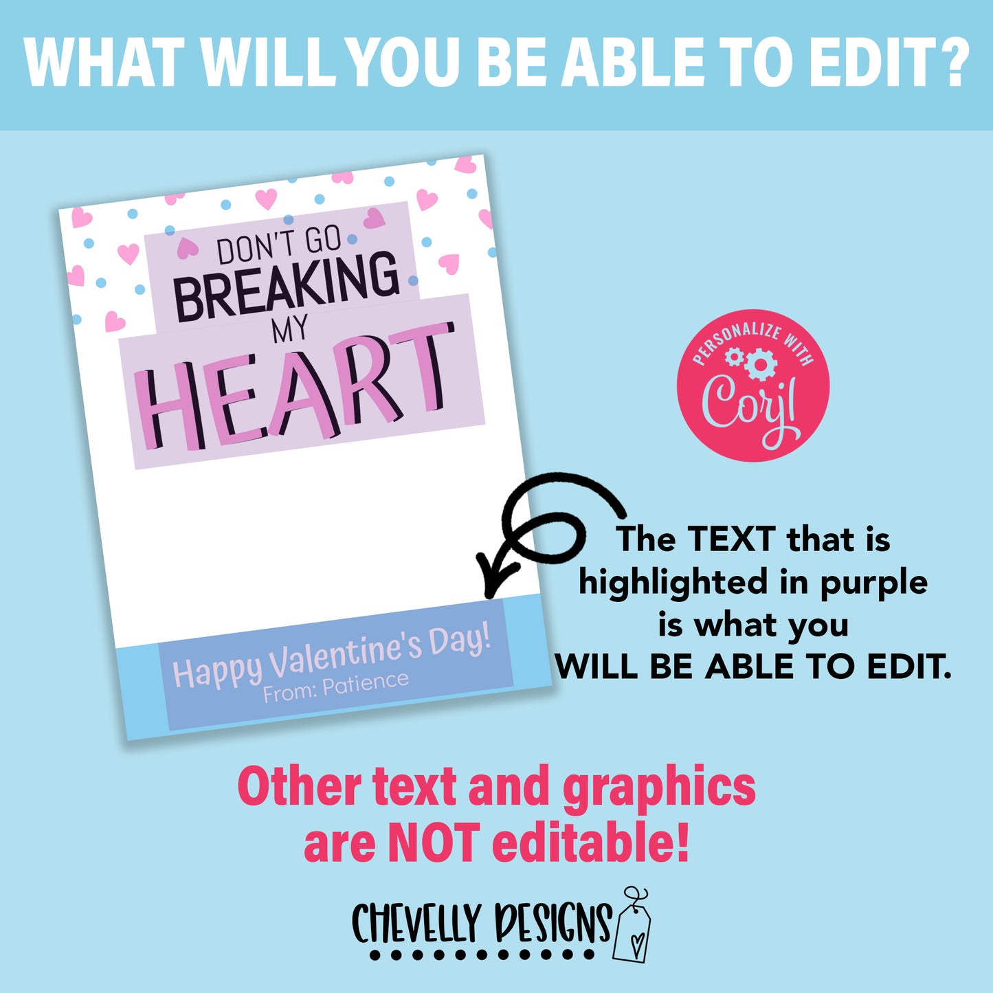 Editable - Don't Go Breaking My Heart - Kit Kat Valentine Cards - Printable Digital File