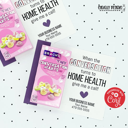 EDITABLE - When the Conversation Turns to Home Health - Referral Valentine Cards - Printable Digital File