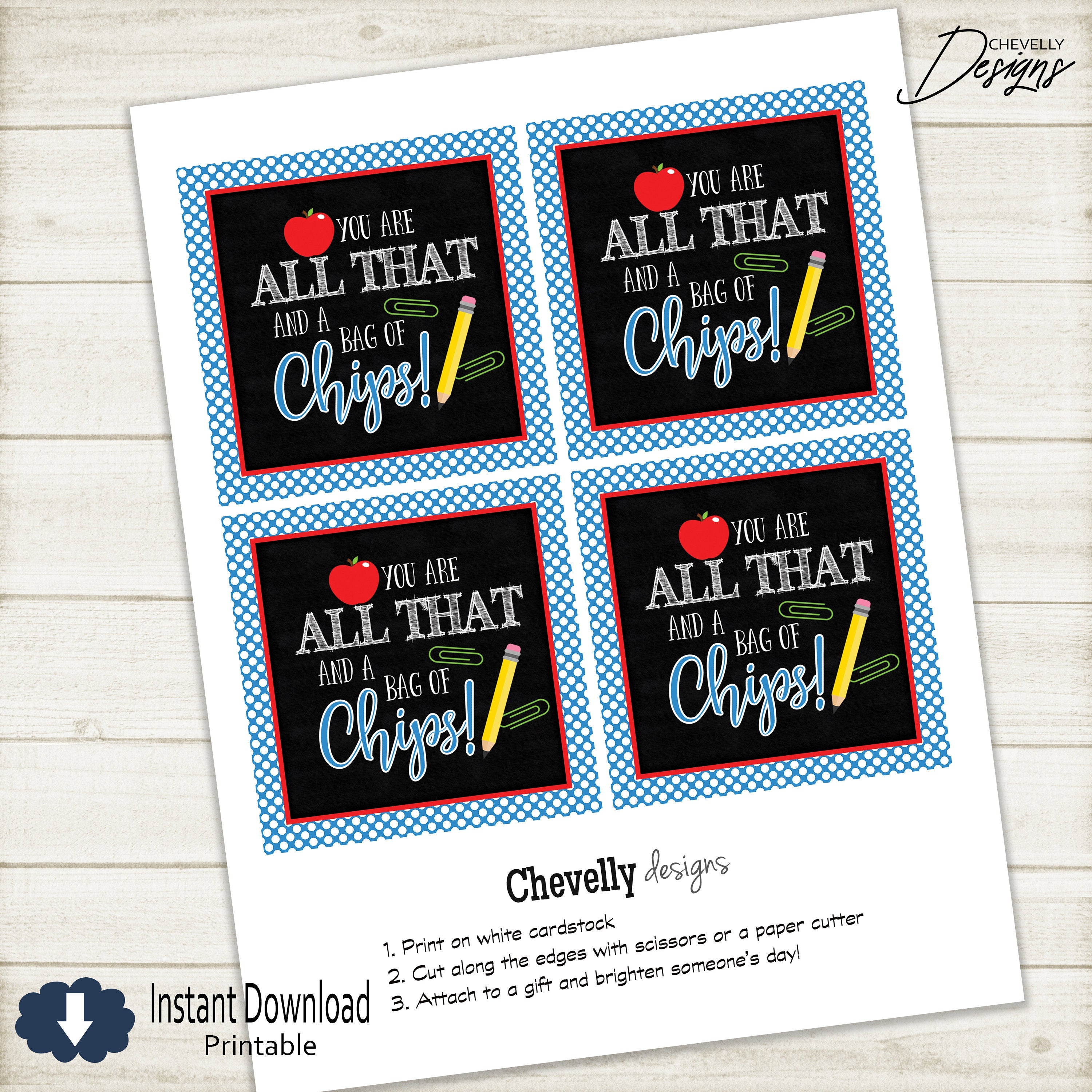 All That and a Bag of Chips - Teacher Appreciation Gift Tag | – Chevelly Designs