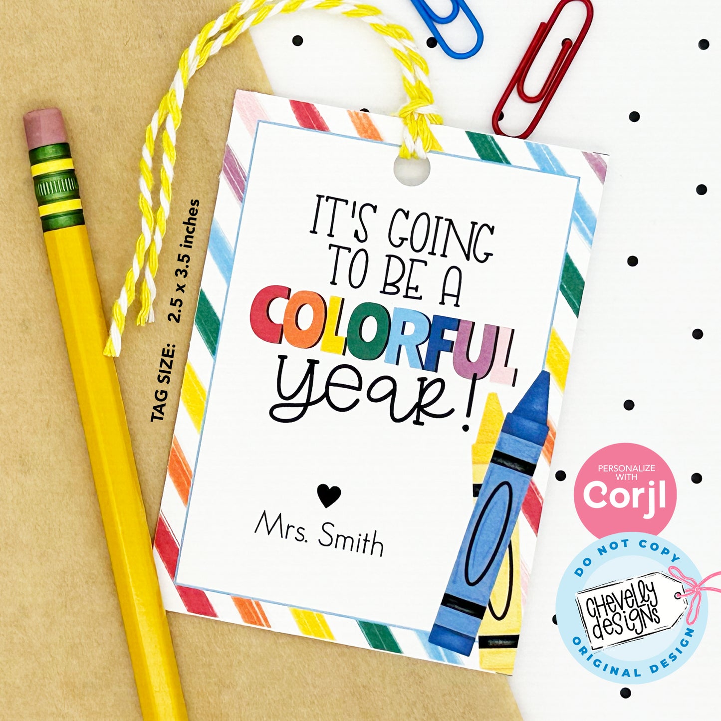 EDITABLE Back to School Gift Tag - It's Going to be a Colorful Year - Student Gift - Printable Digital File