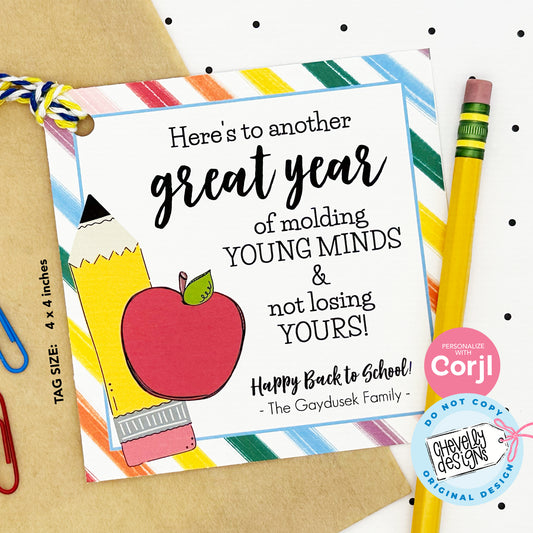 EDITABLE Back to School Gift Tag - Molding Minds and Not Losing Yours - Funny Teacher Gift - Printable Digital File