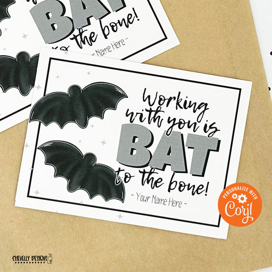 EDITABLE - Working with You is Bat to the Bone - Halloween Staff Appreciation Gift Tags - Printable Digital File