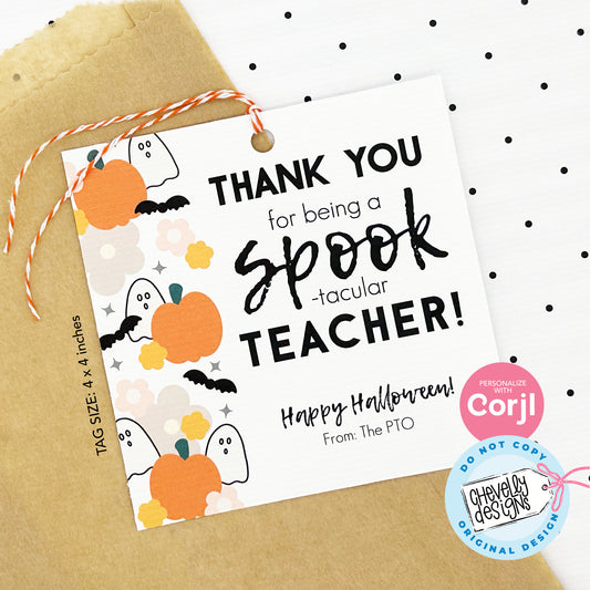 EDITABLE Halloween Gift Tag - Spook-tacular Teacher - Printable Digital File