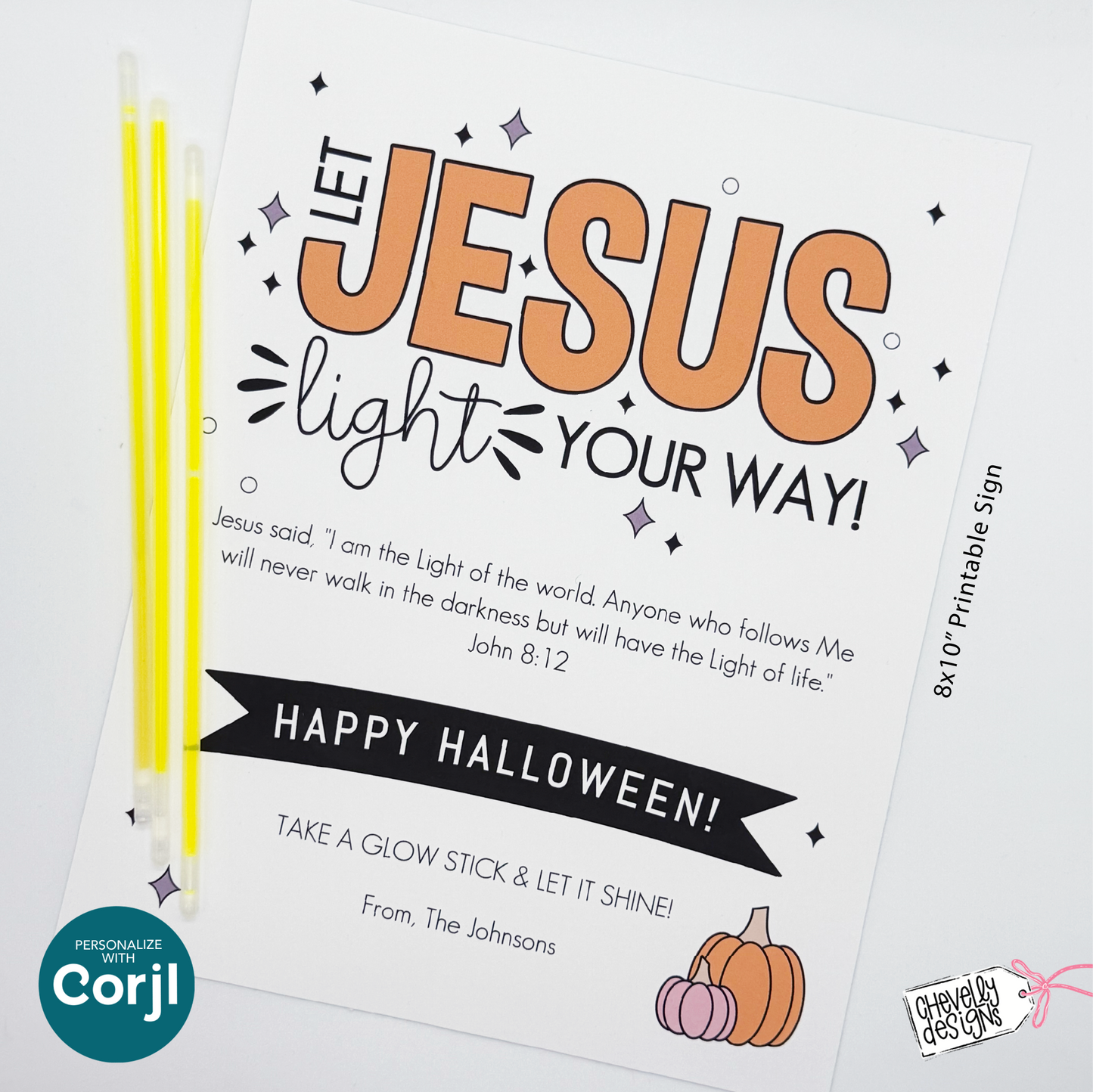 EDITABLE Halloween “Take a Glow Stick” Porch Sign, Christian Glow Stick Display Sign, Let Jesus Light Your Way Printable, HT-HAL023a