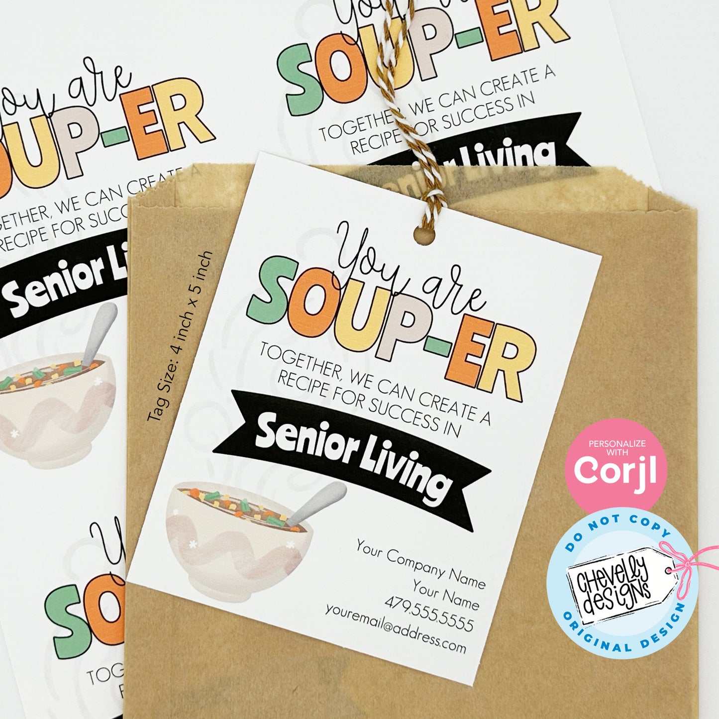 EDITABLE - You are Soup-er, Printable Referral Gift Tags, Digital File