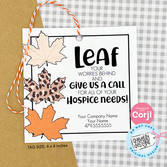 EDITABLE - Leaf Your Worries Behind - Fall Hospice Referral Gift Tag - Printable Digital File